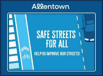 Allentown Unveils Safe Streets for All (SS4A) Action Plan to Improve Roadway Safety